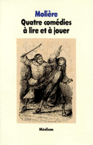 Quatre comédies à lire et à jouer