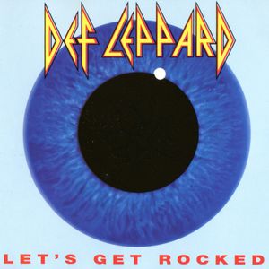 Let’s Get Rocked (Single)
