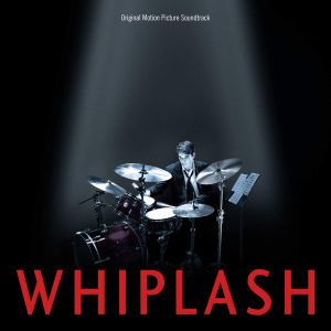 Whiplash: Original Motion Picture Soundtrack (OST)