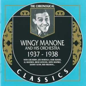The Chronological Classics: Wingy Manone and His Orchestra 1937-1938