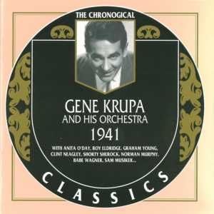 The Chronological Classics: Gene Krupa and His Orchestra 1941