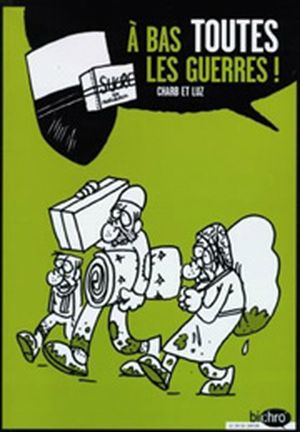 À bas toutes les guerres ! - À bas toutes les armées !, tome 3