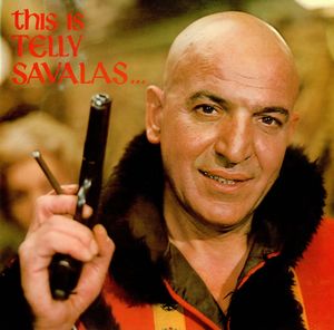 This Is Telly Savalas…