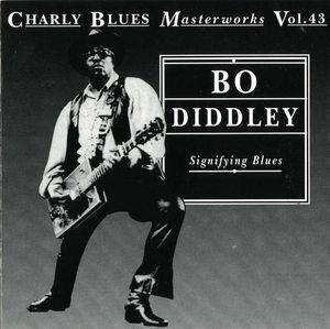 Charly Blues Masterworks, Volume 43: Signifying Blues