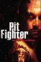 Pit fighter - combattant clandestin