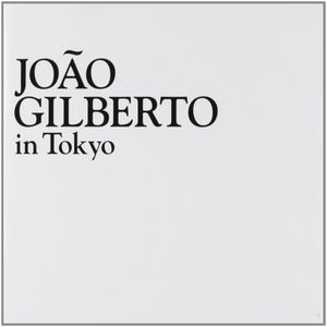 João Gilberto in Tokyo (Live)