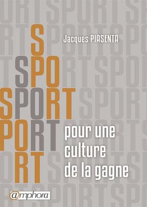 Sport pour une culture de la gagne