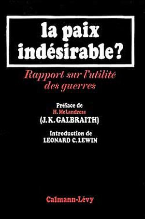 La Paix indésirable ?