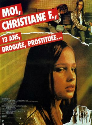 Moi, Christiane F., 13 ans, droguée, prostituée...