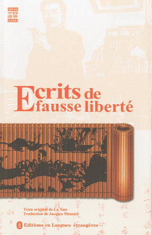 Ecrits de fausse liberté