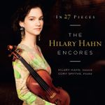Pochette In 27 Pieces: The Hilary Hahn Encores