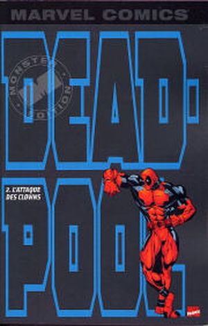 L'attaque des clowns - Deadpool, tome 2