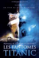 Affiche Les Fantômes du Titanic