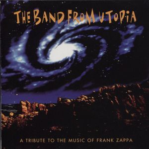 A Tribute to the Music of Frank Zappa (Live)
