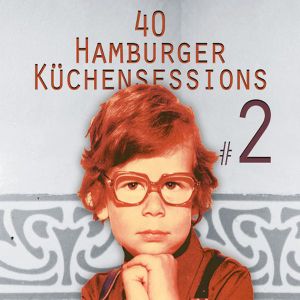 40 Hamburger Küchensessions #2 (Live)