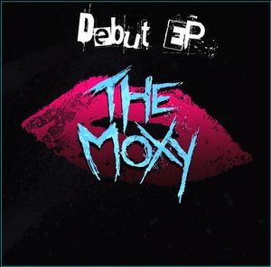 The Moxy (EP)