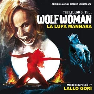 The Legend of the Wolf Woman - La lupa mannara (OST)