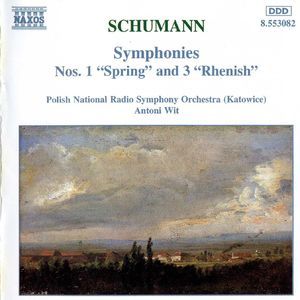 Symphonies Nos. 1 “Spring” and 3 “Rhenish”