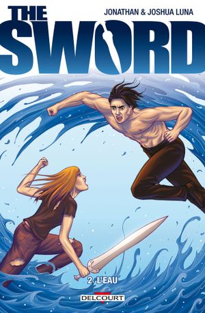 L'Eau - The Sword, tome 2