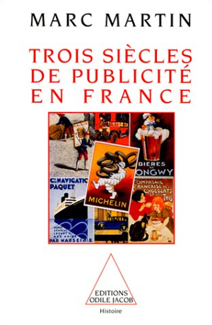 Trois siècles de publicité en France