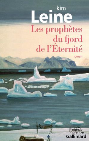 Les prophètes du fjord de l'Éternité