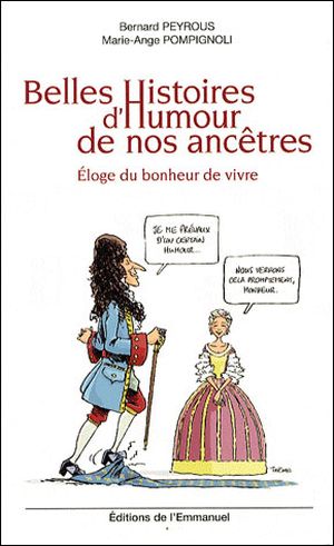 Belles histoires d'humour de nos ancêtres