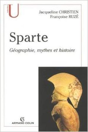 Sparte, géographie, mythes et histoire