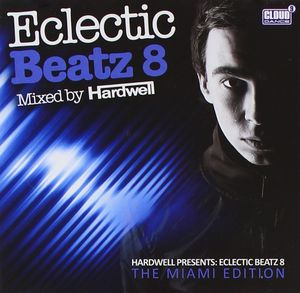 Eclectic Beatz 8: The Miami Edition