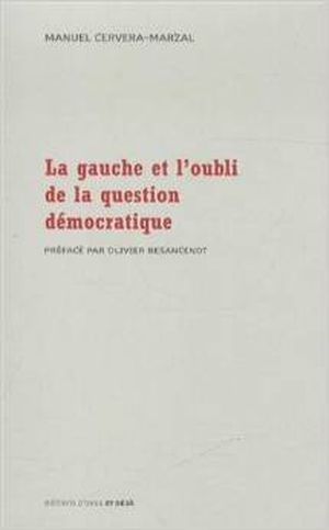 La gauche et l'oubli de la question démocratique