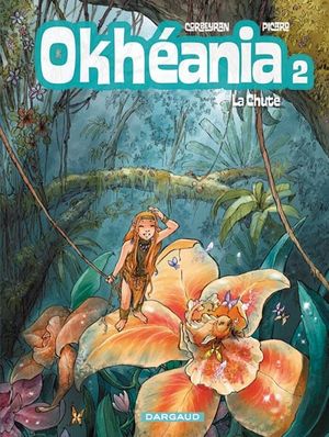 La Chute - Okhéania, tome 2