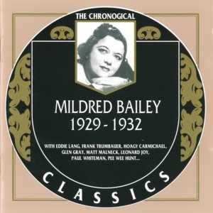The Chronological Classics: Mildred Bailey 1929-1932