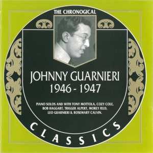 The Chronological Classics: Johnny Guarnieri 1946-1947