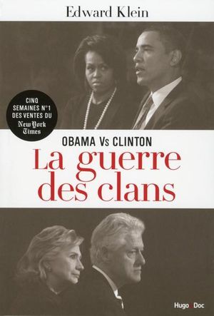 Obama vs Clinton, la guerre des clans