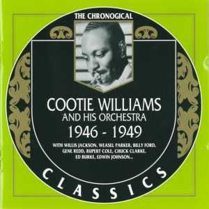 The Chronological Classics: Cootie Williams and His Orchestra 1946-1949