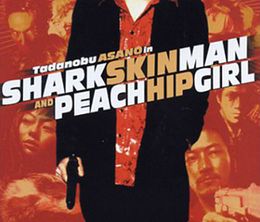 image-https://media.senscritique.com/media/000008612383/0/shark_skin_man_and_peach_hip_girl.jpg
