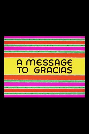 A Message to Gracias