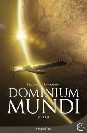 Dominium Mundi, livre 2