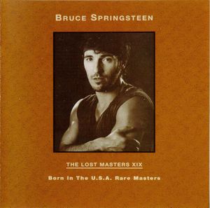 The Lost Masters XIX: Born in the U.S.A. Rare Masters