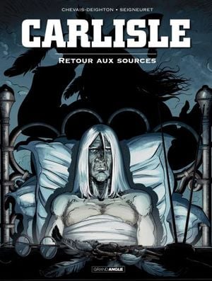 Carlisle - Tome 2 - Retour aux sources