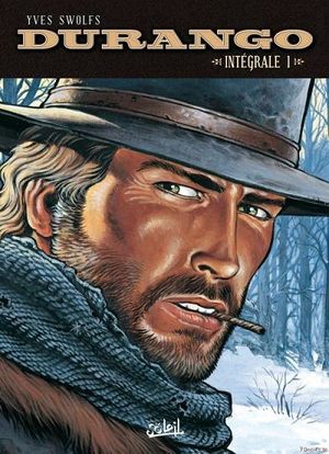 Durango : Intégrale, tome 1