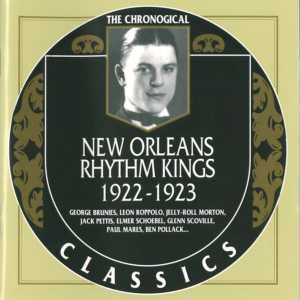 The Chronological Classics: New Orleans Rhythm Kings 1922-1923