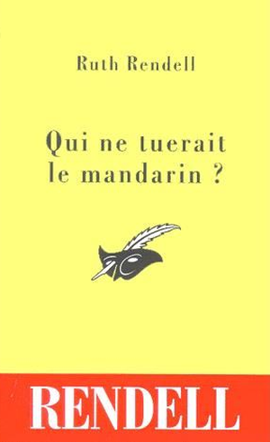 Qui ne tuerait le mandarin ?