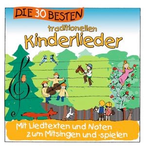 Die 30 besten traditionellen Kinderlieder