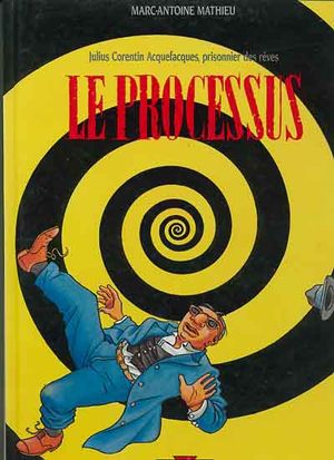 Le Processus - Julius Corentin Acquefacques, tome 3