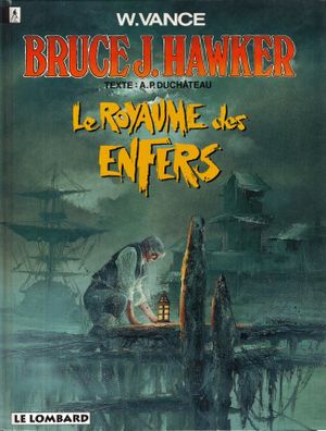 Le Royaume des enfers - Bruce J. Hawker, tome 7