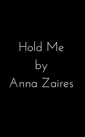 Hold Me (Twist Me #3)