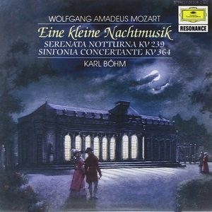 Eine kleine Nachtmusik / Serenata notturna KV 239 / Sinfonia concertante KV 364