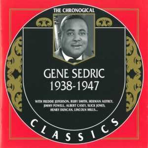 The Chronological Classics: Gene Sedric 1938-1947