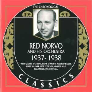 The Chronological Classics: Red Norvo and His Orchestra 1937-1938