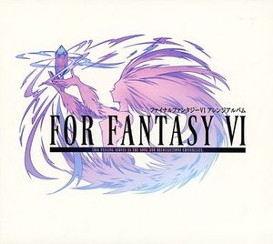 FOR FANTASY VI